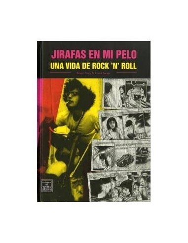 JIRAFAS EN MI PELO. UNA VIDA DE ROCK AND ROLL