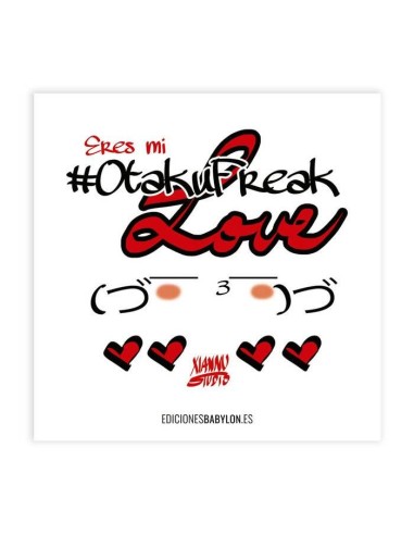 ERES MI OTAKU FREAK LOVE