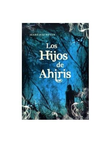 LOS HIJOS DE AHIRIS