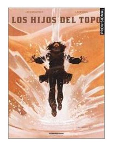 LOS HIJOS DEL TOPO ( ED. INTEGRAL )