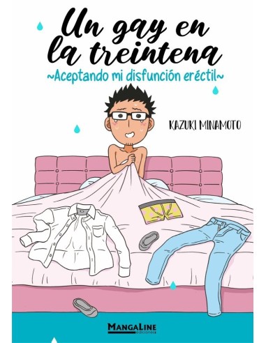 UN GAY EN LA TREINTENA ~Aceptando mi Disfuncion Erectil~