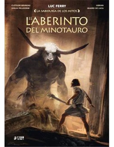 LA SABIDURIA DE LOS MITOS: EL LABERINTO DEL MINOTAURO