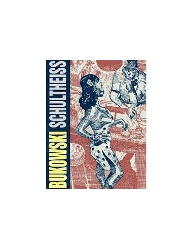BUKOWSKI SHULTHEISS (RUSTICA 4ª EDICION)
