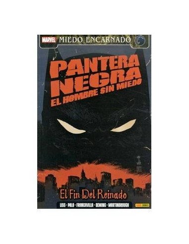 PANTERA NEGRA- EL HOMBRE SIN MIEDO 2: EL FIN DEL REINADO