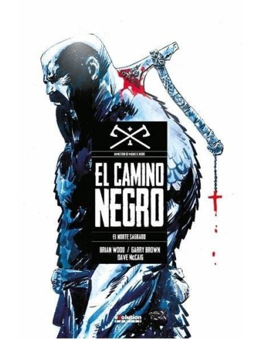 CAMINO NEGRO 01. EL NORTE SAGRADO