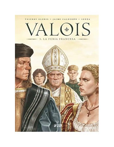 VALOIS 03. LA FURIA FRANCESA