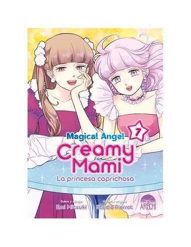 MAGICAL ANGEL CREAMY MAMI: LA PRINCESA CAPRICHOSA 07