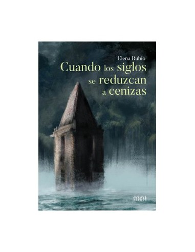 CUANDO LOS SIGLOS SE REDUZCAN A CENIZAS