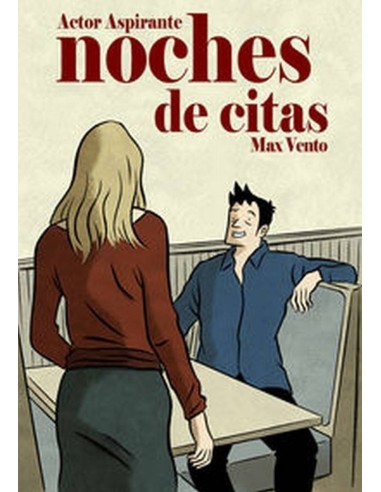 ACTOR ASOIRANTE 2, NOCHE DE CITAS