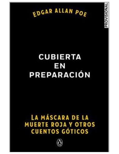 LA MASCARA DE LA MUERTE Y OTROS CUENTOS GOTICOS