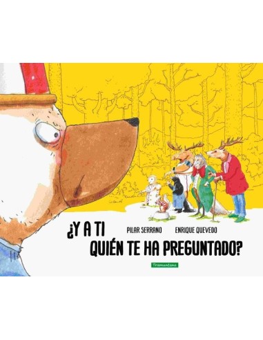 Y A TI QUIEN TE HA PREGUNTADO