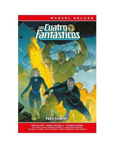 LOS 4 FANTASTICOS DE DAN SLOTT 01 (MARVEL NOW! DELUXE)