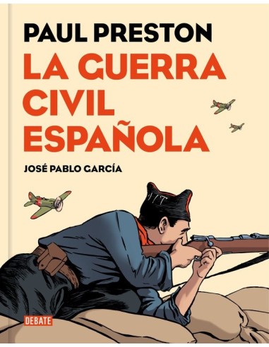 GUERRA CIVIL ESPAÑOLA,LA VERSION GRAFICA