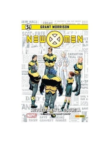 NEW X-MEN 05: REVUELTA EN LA ESCUELA (COLECCIONABLE GRANT MORRISON 05)