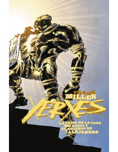 XERXES. LA CAÍDA DE LA CASA DE DARÍO Y EL ASCENSO DE ALEJANDRO 3