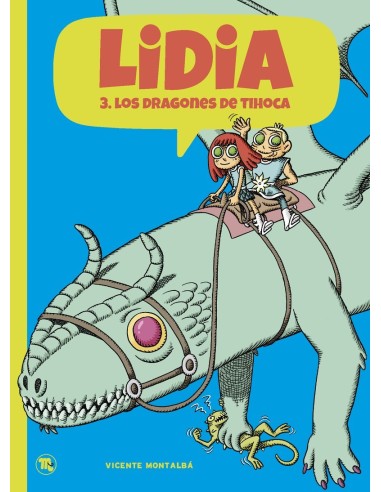 LIDIA 3 - LOS DRAGONES DE TIHOCA