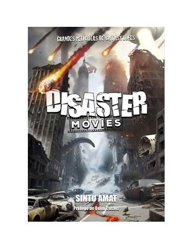 DISASTER MOVIES. GRANDES PELICULAS DE CATASTROFES