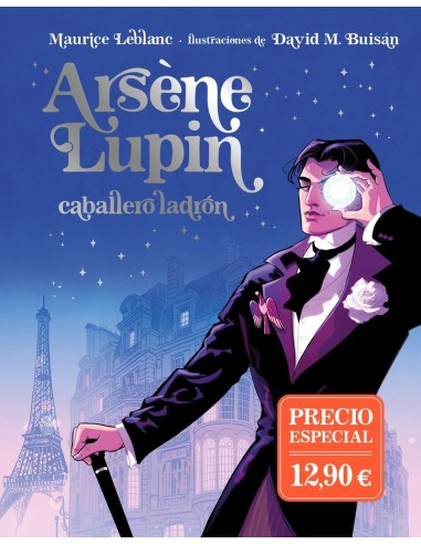 ARSÈNE LUPIN, CABALLERO LADRÓN. EDICIÓN ILUSTRADA