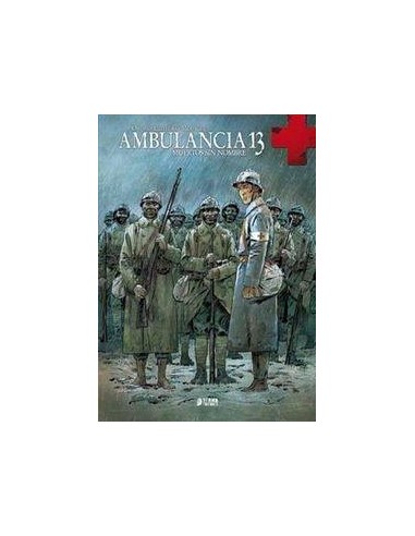 AMBULANCIA 13 VOL. 2. MUERTOS SIN NOMBRE