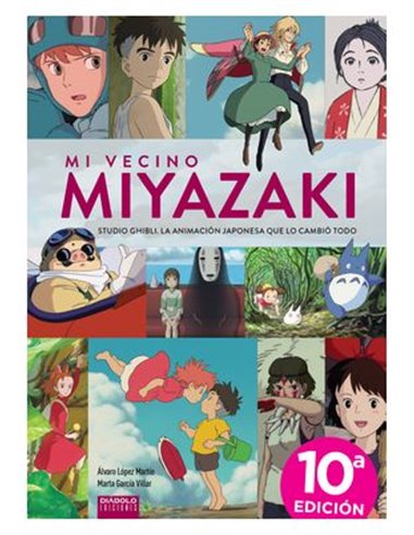 MI VECINO MIYAZAKI - DECIMA EDICION ACTUALIZADA.