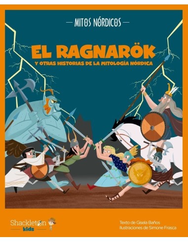 RAGNAROK Y OTRAS HISTORIAS DE LA MITOLOGIA NORDICA,EL