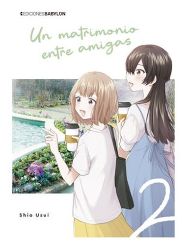 UN MATRIMONIO ENTRE AMIGAS VOL.02