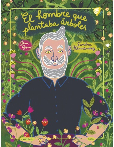 EL HOMBRE QUE PLANTABA ÁRBOLES