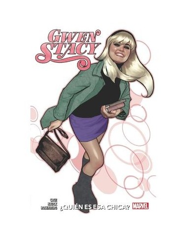 GWEN STACY ¿QUIEN ES ESA CHICA?