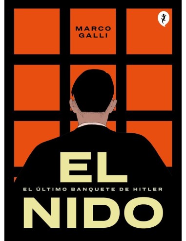 EL NIDO El ultimo banquete de Hitler