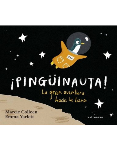 PINGUINAUTA LA GRAN AVENTURA HACIA LA LUNA