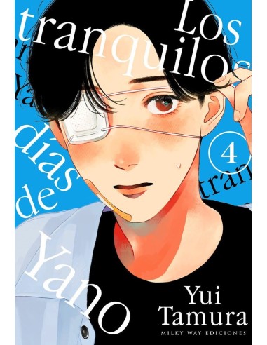LOS TRANQUILOS DIAS DE YANO 4
