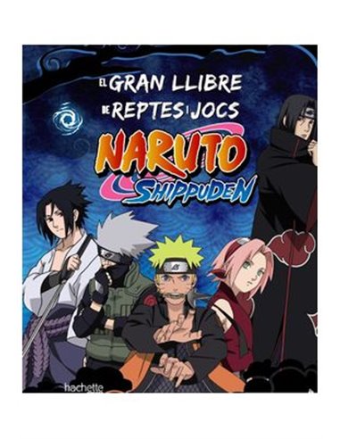 EL GRAN LLIBRE DE REPTES I JOCS DE NARUTO SHIPPUDEN