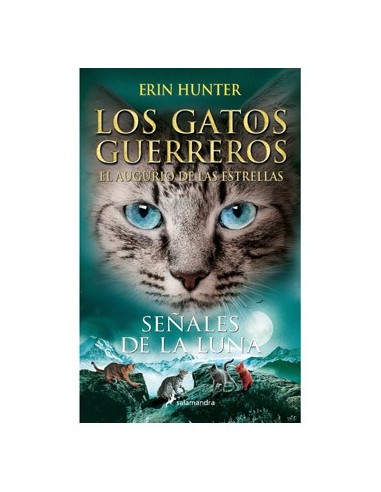 SEÑALES DE LA LUNA (LOS GATOS GUERREROS)