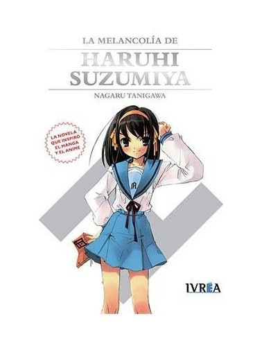 LA MELANCOLIA DE HARUHI SUZUMIYA(NOVELA)