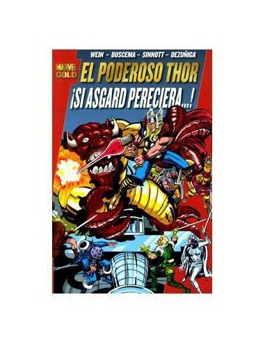 EL PODEROSO THOR: ¡SI ASGARD PERECIERA! (MARVEL GOLD)