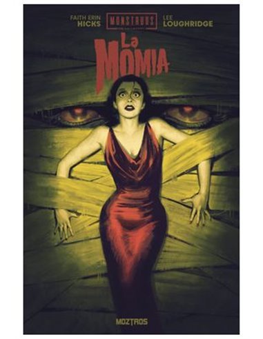 MONSTRUOS DE UNIVERSAL : LA MOMIA