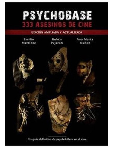 PSYCHOBASE 333 ASESINOS DE CINE (EDICION AMPLIADA Y ACTUAL
