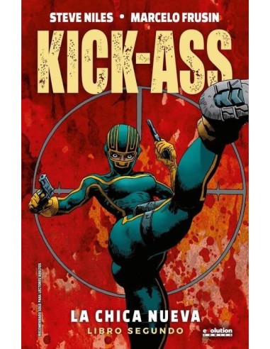 KICK-ASS. LA CHICA NUEVA 02
