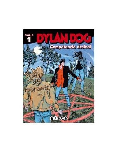 DYLAN DOG VOL. 3 01 COMPETENCIA DESLEAL