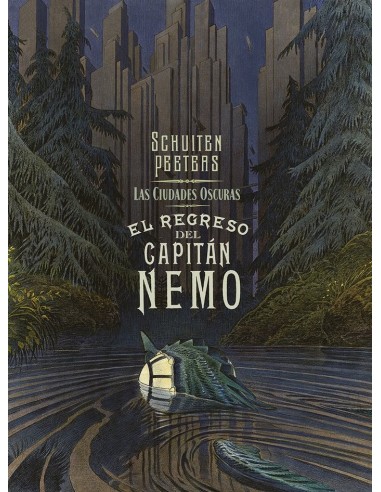 LAS CIUDADES OSCURAS EL REGRESO DEL CAPITAN NEMO