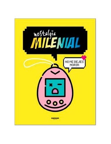 NOSTALGIA MILENIAL