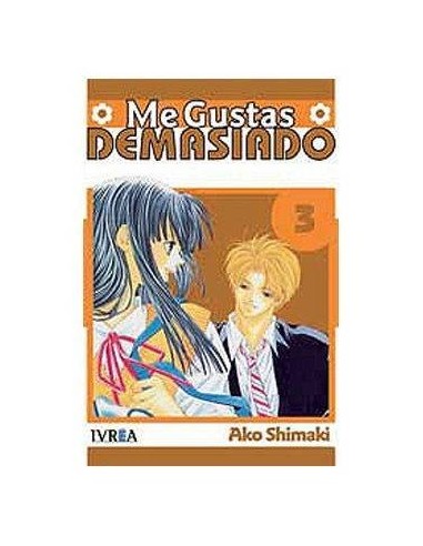 ME GUSTAS DEMASIADO 03 (COMIC)