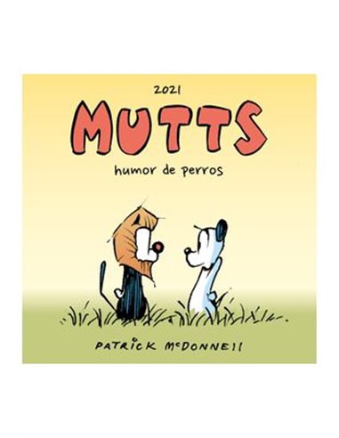 MUTTS 2021 HUMOR DE PERROS
