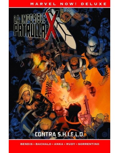 LA PATRULLA-X DE BRIAN MICHAEL BENDIS 05: CONTRA S.H.I.E.L.D. (MARVEL NOW! DELUX