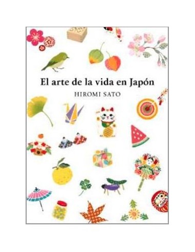 EL ARTE DE LA VIDA EN JAPON