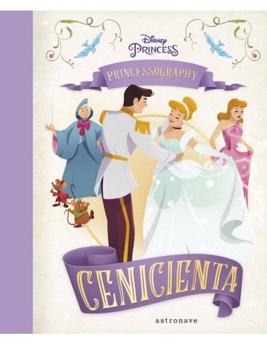 PRINCESSOGRAPHY CENICIENTA DISNEY PRINCESS