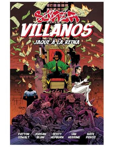 SUPERVILLANOS. JAQUE A LA REINA