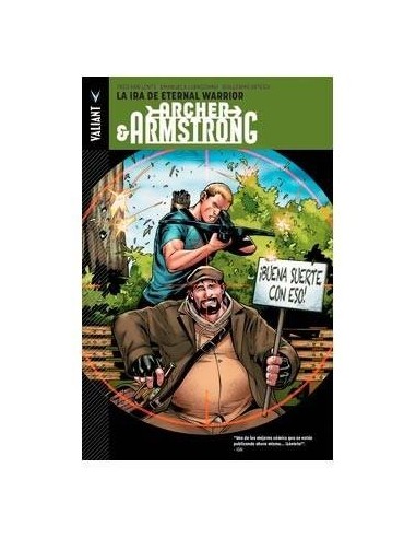 ARCHER & ARMSTRONG 02. LA IRA DE ETERNAL WARRIOR