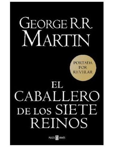 EL CABALLERO DE LOS SIETE REINOS