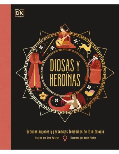 DIOSAS Y HEROINAS GRANDES MUJERES Y PERSONAJES FEMENINOS DE LA MITOLOGIA